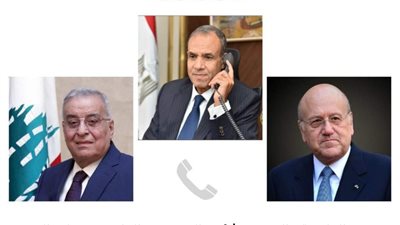 وزير الخارجية يجري اتصالين هاتفيين مع نظيره اللبناني ورئيس الحكومة اللبنانية