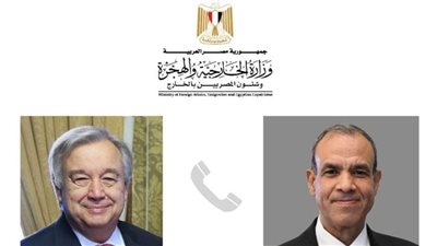 وزير الخارجية يتلقى اتصالاً هاتفياً من السكرتير العام للأمم المتحدة