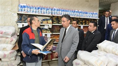 وزير التموين في جولة مفاجئة بالجيزة لتفقد الخبز والسلع وضمان استقرار الأسواق