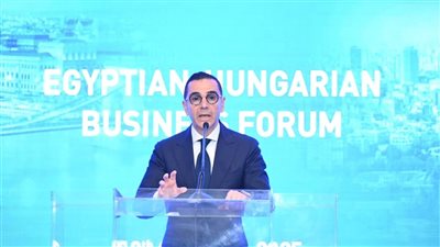 منتدى الأعمال المصري المجري يبحث شراكات استراتيجية في الطاقة والتحول الرقمي بين مصر والمجر بحضور وزراء الاستثمار والتخطيط والخارجية